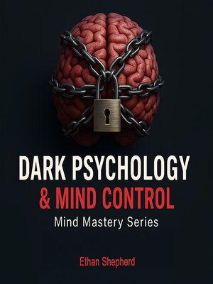cover image of Dark Psychology & Mind Control